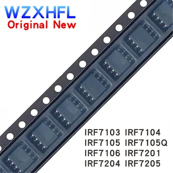 10Pcs IRF7103 F7103 SOP-8 IRF7104 F7104 IRF7105 F7105 IRF7105Q IRF7106 F7106 IRF7201 F7201 IRF7204 IRF7204 IRF7205 F7205