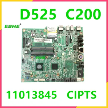 CIPTS V2.2 Материнская плата для материнской платы Lenovo D525 C200 AIO 11013845 DDR3 100% полностью протестирована и высокого качества