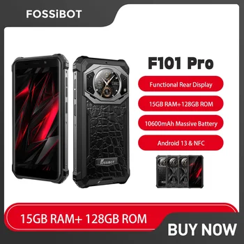 FOSSiBOT F101 PRO Прочный смартфон до 15 ГБ ОЗУ + 128 ГБ ПЗУ 5,45-дюймовый мобильный телефон FHD+ Android 13 10600 мАч 24 МП Сотовый телефон NFC