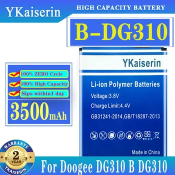 YKaiserin Новый аккумулятор для телефона B-DG310 для высококачественных аккумуляторных батарей для телефона DOOGEE DG310 BDG310 3500 мАч